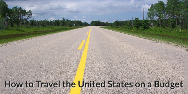 How to Travel the United States on a Budget