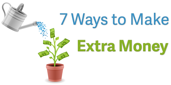 7 Ways to Make Extra Money