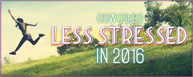 less-stressede